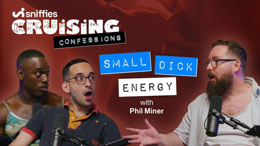Cruising Confessions: Small Dick Energy